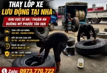 DỊCH VỤ VÁ VỎ XE / CỨU HỘ NHANH CHÓNG TẠI DĨ AN, THUẬN AN, THỦ DẦU MỘT